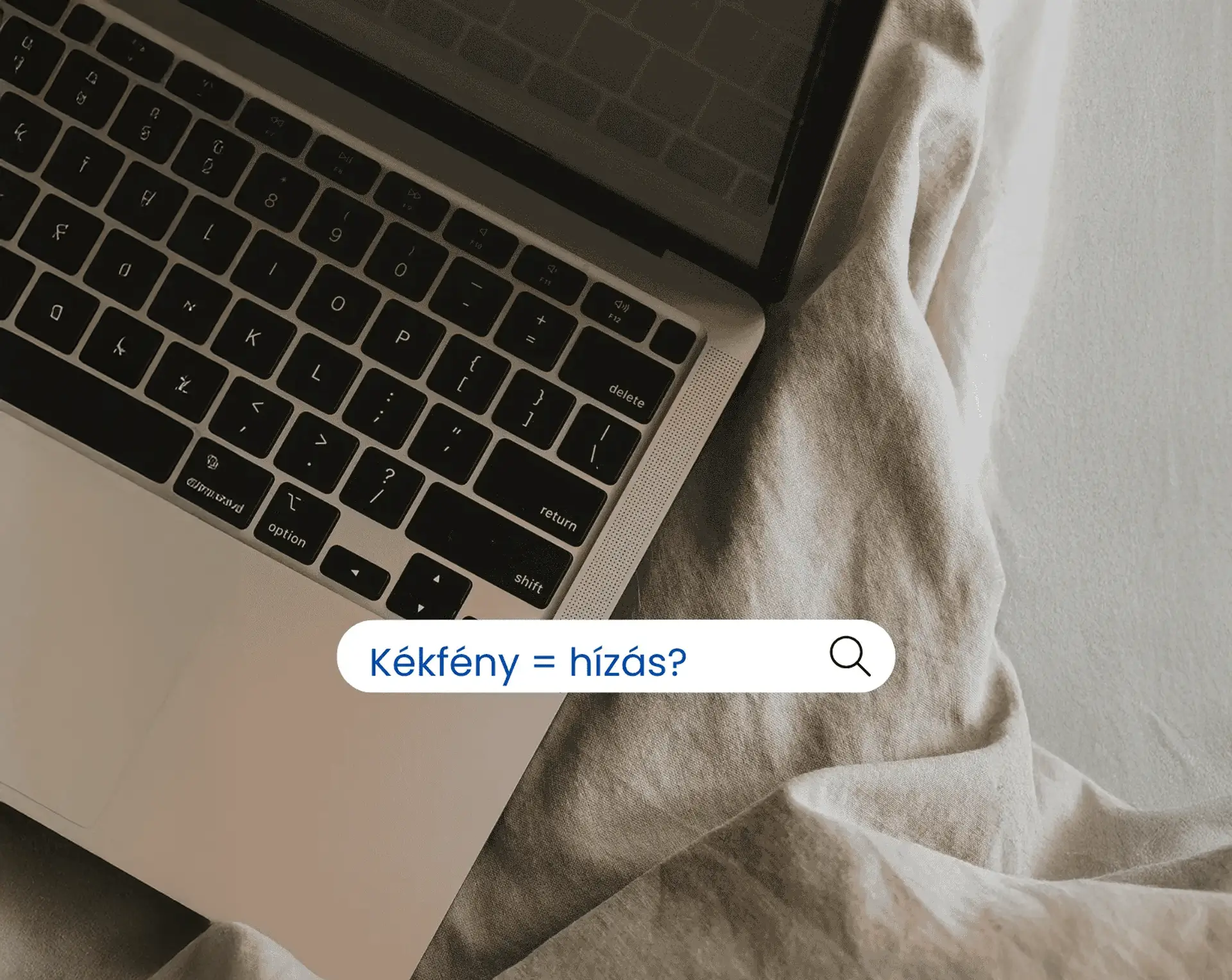 Kékfény: 4 bizonyíték, hogy miért akadályozza ez a fogyást